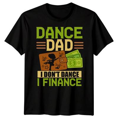Herren Tanz Dad Finanzen Lustiges Vatertag T-Shirt Tee Bester Papa Aller Zeiten Papa #FD