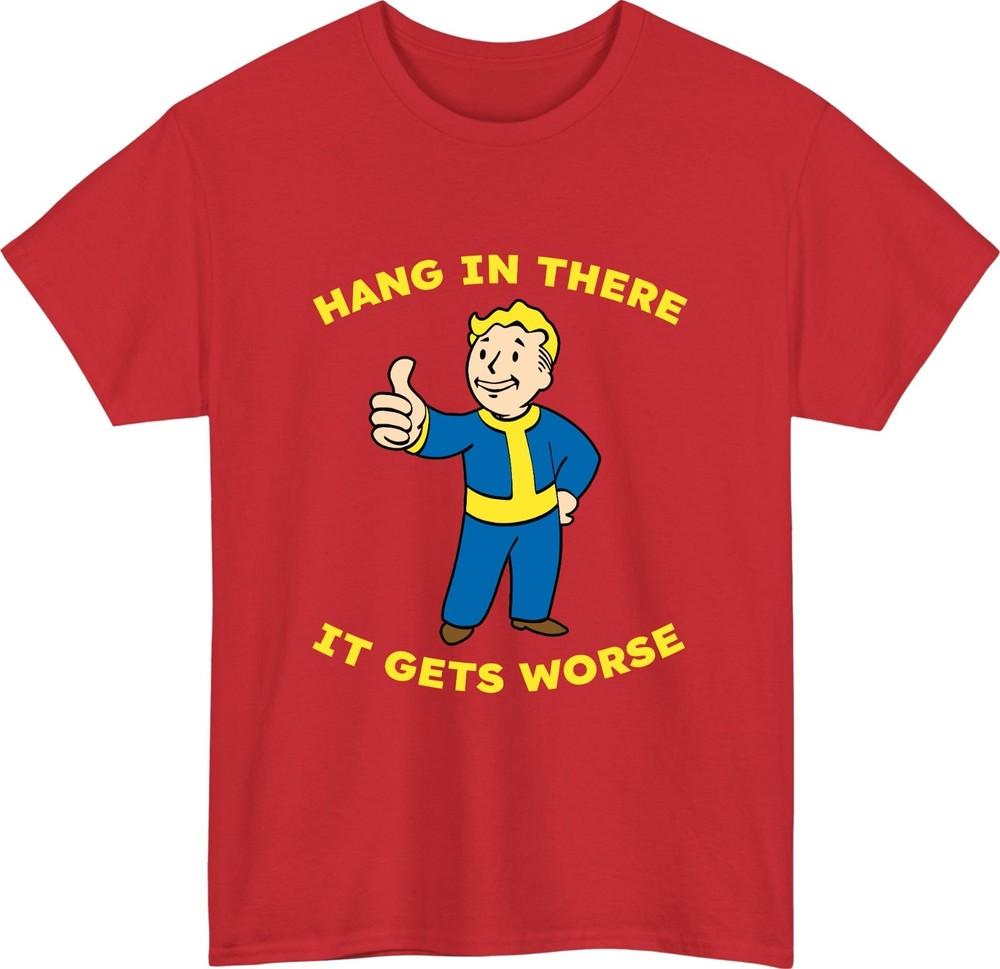 Fallout vault boy tshirt hang in there it gets worse funny gaming humour top S