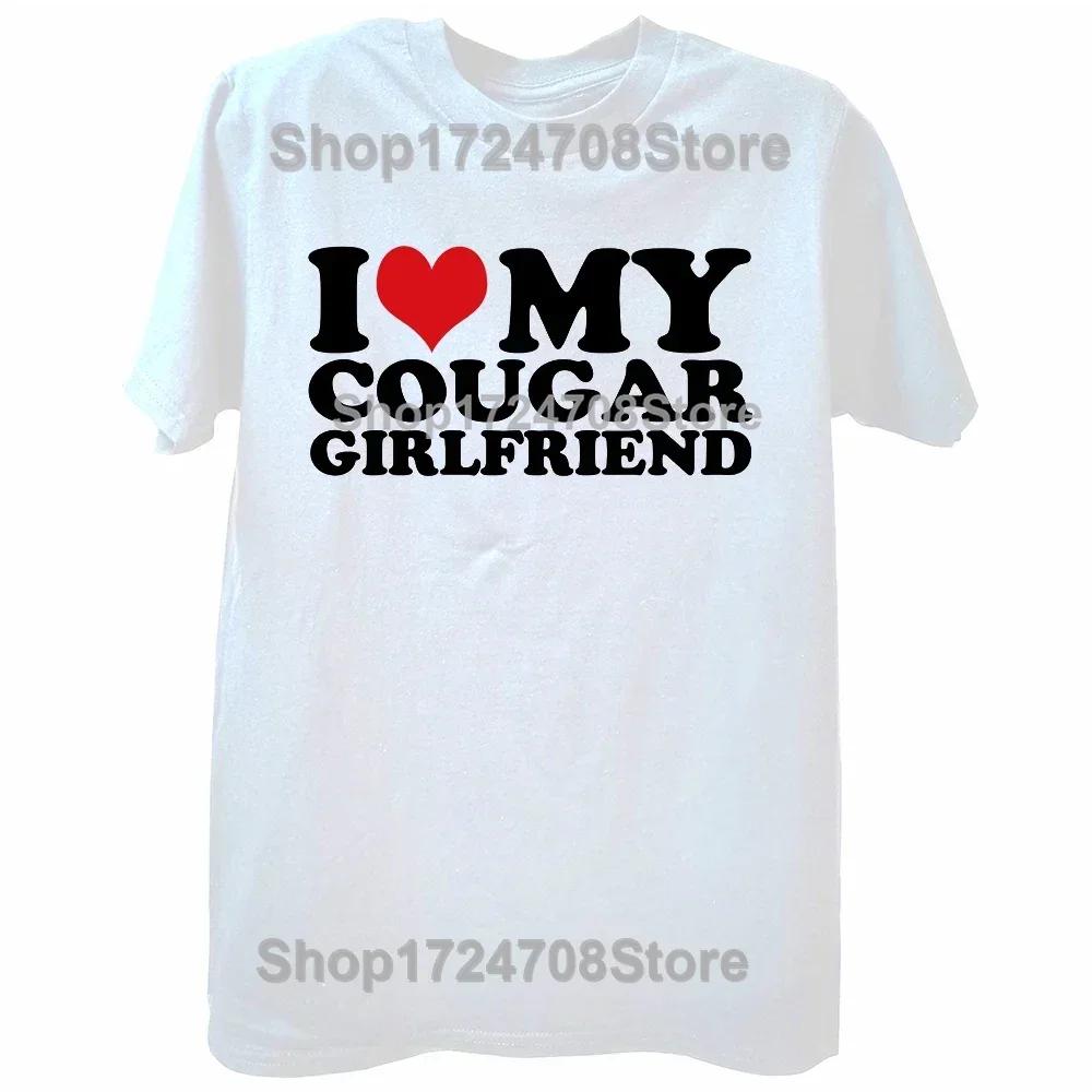 Funny I'm With The Cougar Girlfriend T Shirts Summer My Hot Cougar GF Graphic Short Sleeve Birthday Gifts T-shirt Mens Clothing