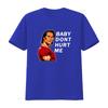 Baby Dont Hurt Me T Shirt Gym Meme Bro Stylish for Fitness Enthusiasts Vintage Washed Comfortable Stretched Unisex Streetwear