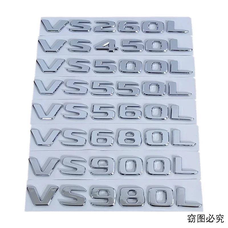 ABS Car Body Emblem Letter Sticker Rear Badge for Mercedes Benz VS260L VS450L VS500L VS550L VS560L VS680L VS900L VS980L Letters