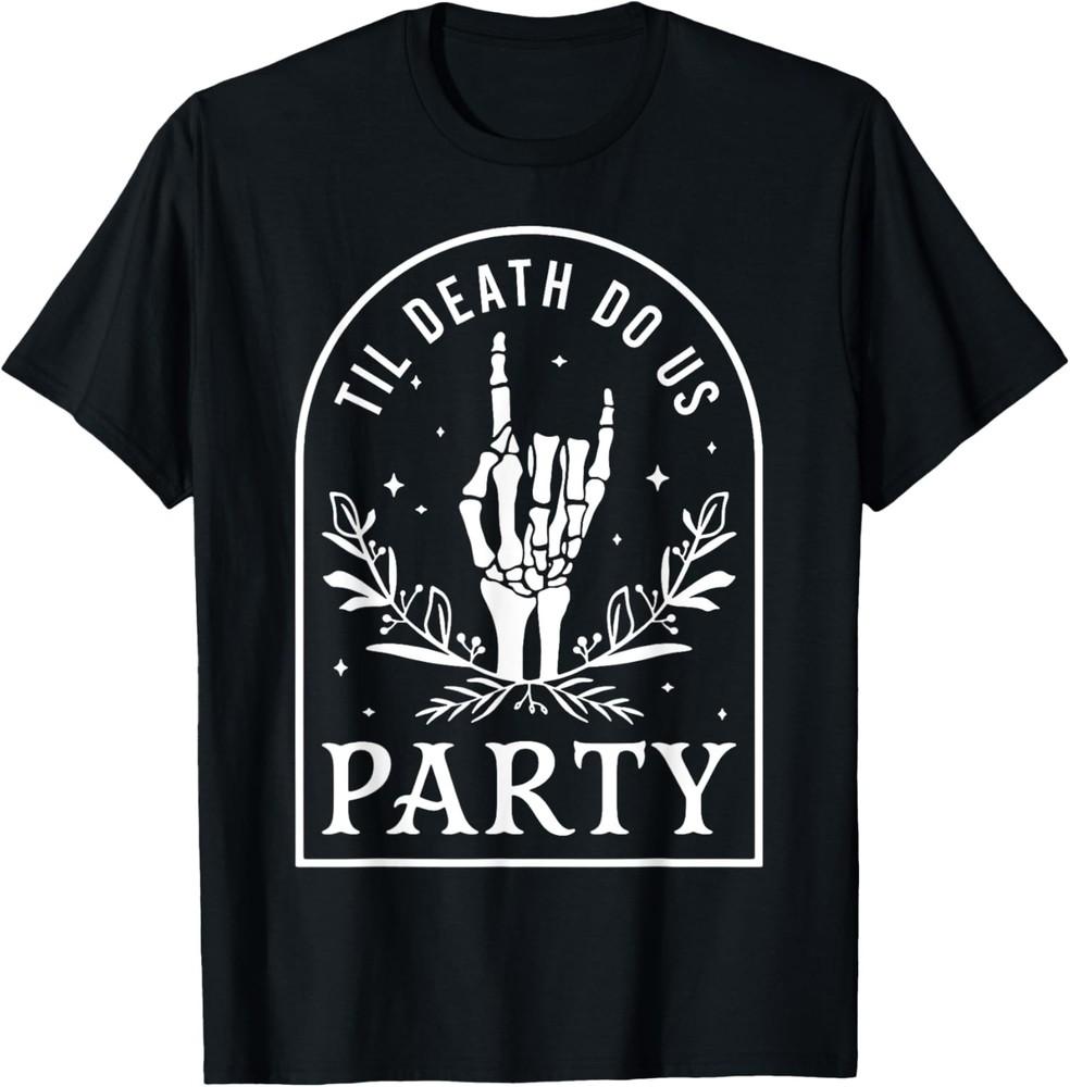 Til Death Do Us Party Retro Halloween Bachelorette Matching T-Shirt Unisex T-Shirt S