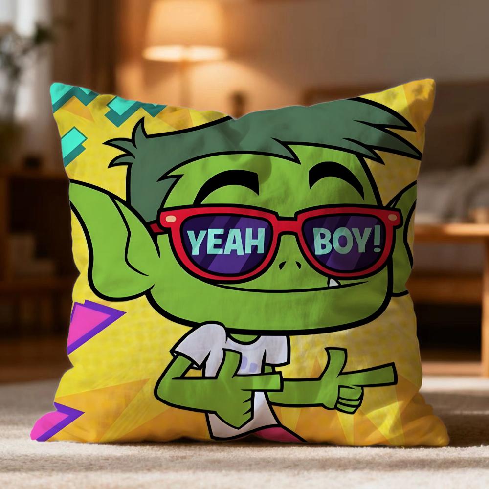Hot T-Tteen Titans Go! Cushion Cover Soft Washable Pillow Case Multi-Scene For Couch Bed Travel Office Use
