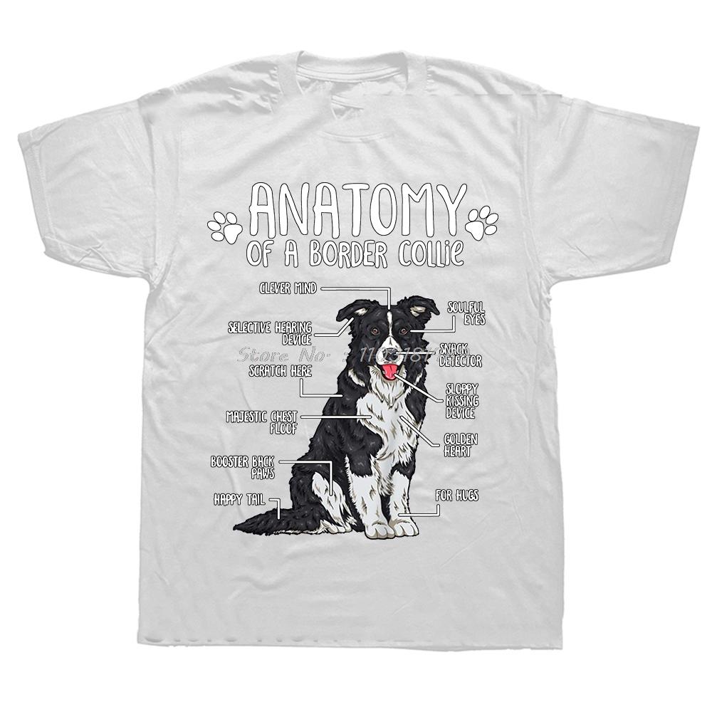 Funny Anatomy Border Collie Dog Lover T Shirts Graphic Cotton Streetwear Short Sleeve Birthday Gifts Summer Style TShirt Unisex S