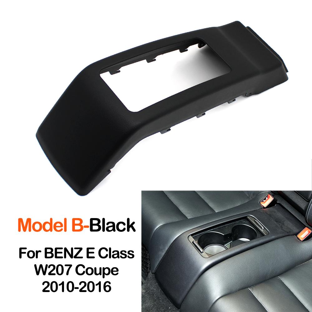 Rear Seat Central Folding Armrest Cup holder Outer Cover Panel For Mercedes Benz E Class W207 COUPE 2079202821 2078401974