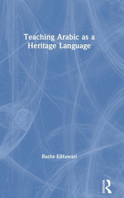 The Teaching Arabic As a Heritage Language Book