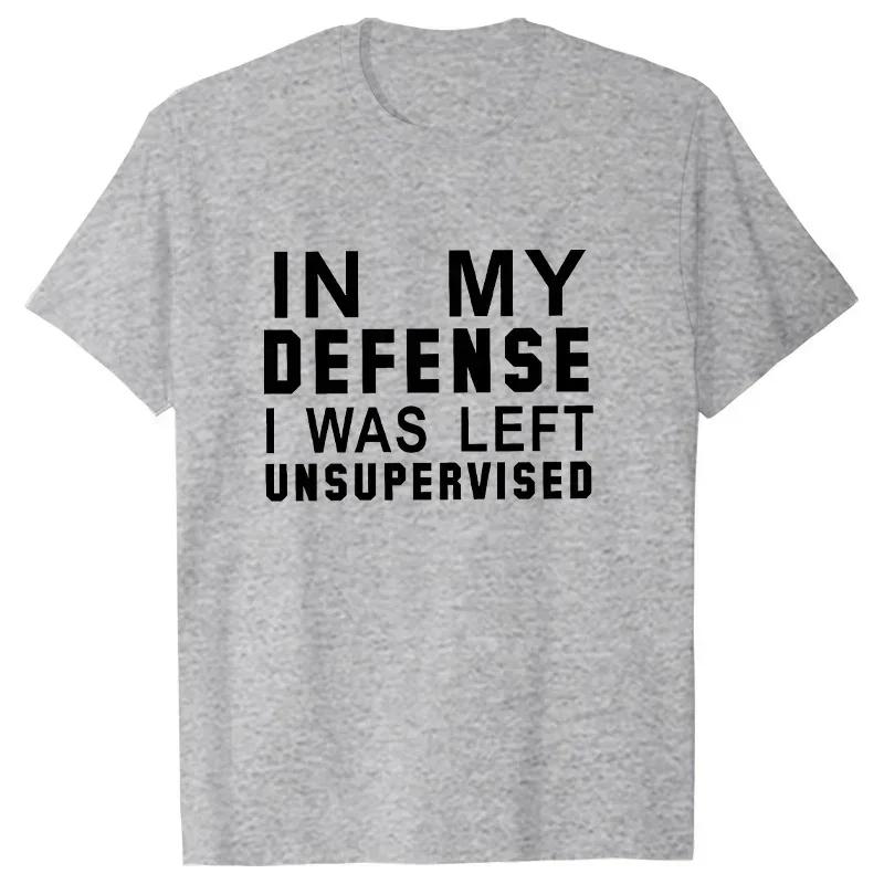 In My Defense I Was Left Unsupervised Tshirts Women Grunge Y2K Tops Funny Graphic Tees 2000s Clothes for Lady Girl Tops Hipster