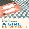 A Girl Returned by Donatella Di Pietrantonio Paperback Book 9781787702653