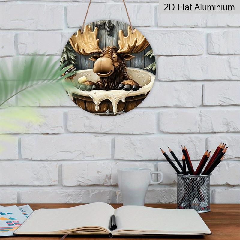 2D Flat, 1pc Round "Charming Moose Bathroom Theme" Aluminum Wall Sign, Funny Moose Bath Time Vintage Lodge Design, Durable Weatherproof Decor