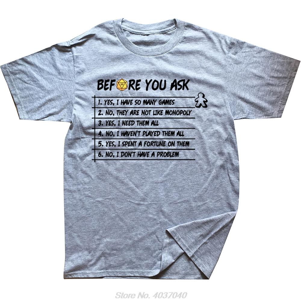 Before You Ask T-shirt Fun Board Game Quotes Geek Short Sleeve O-neck Unisex Tshirt Men Clothing Fashion Oversized T Shirt