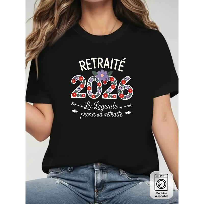 

Women s T-shirt, French RETRAITé La Legende Prend Sa Retraite French-Style Retirement Commemorative Theme with Floral Decorative Elements S чёрный