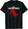T-shirt Unisexe Mignon & Drôle Je Suis Inarrêtable Dinosaure T-Rex
