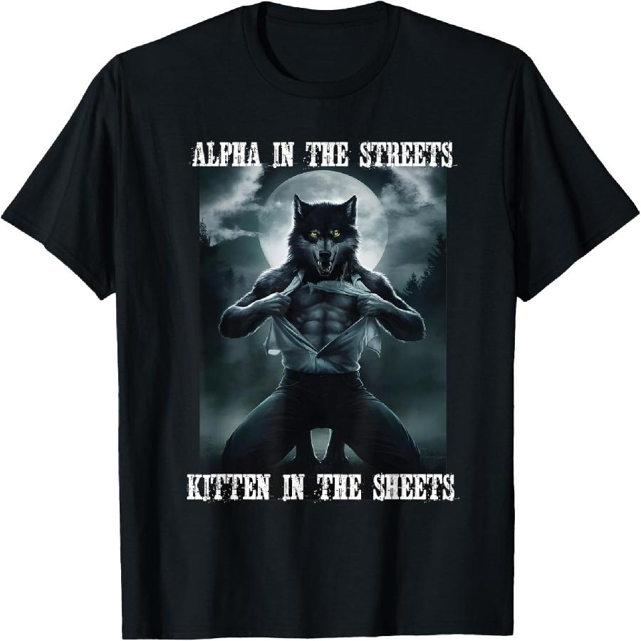 

Alpha In The Streets Kitten In Sheets Alpha Wolf Werewolf T-Shirt XXXXXL чорний