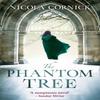 The Phantom Tree by Nicola Cornick Paperback Book 9781848455047