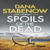 Spoils of the Dead by Dana Stabenow Paperback Book 9781788549172