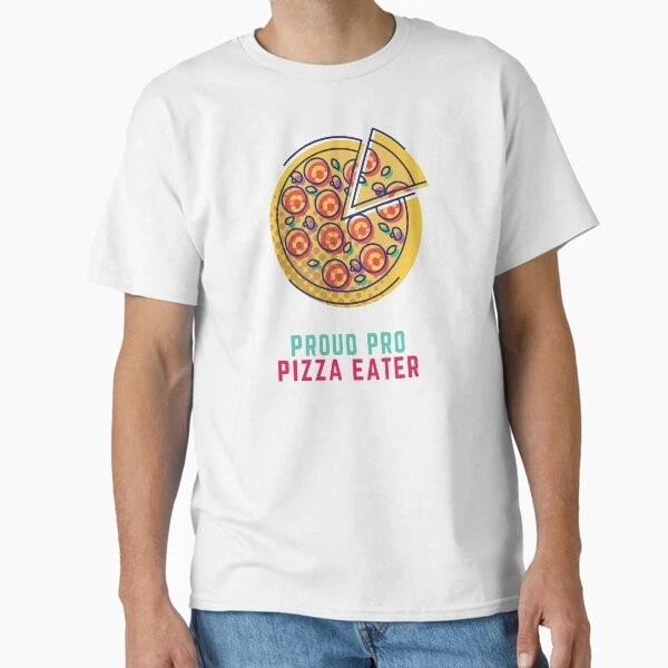 Proud Pro Pizza Eater (White Background) Clas Tshirt Made In Usaus Size S2xl