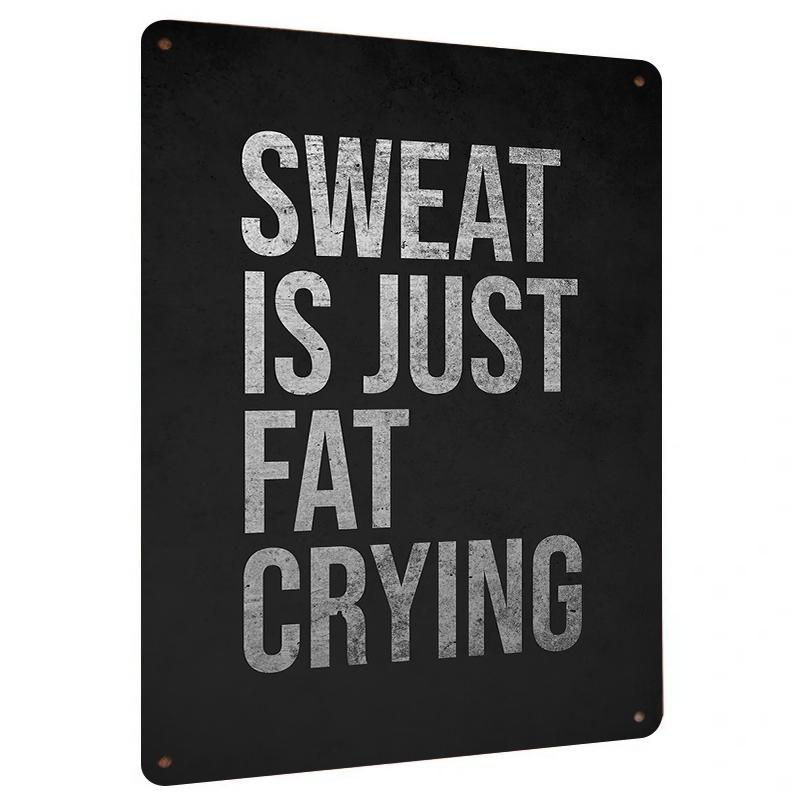 

Sweat Is Just Fat Crying Motivational Metal Wall Art Fitness Gym Decor Inspirational Quote Home Decoration 20x30cm（7.8x11.8inch）