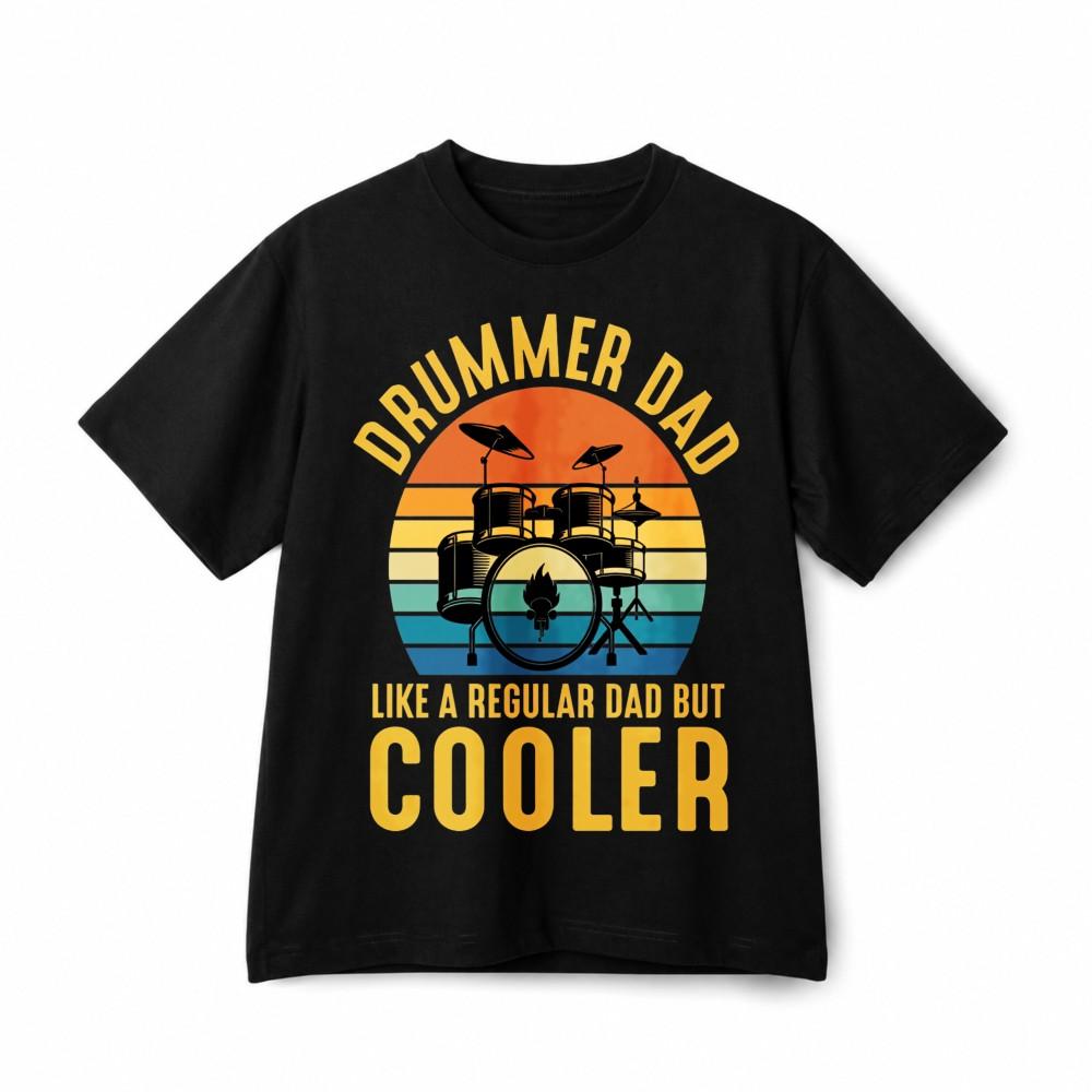 Drummer Dad Like A Regular Dad But Cooler Retro Graphic Cotton T-Shirt Unisex L