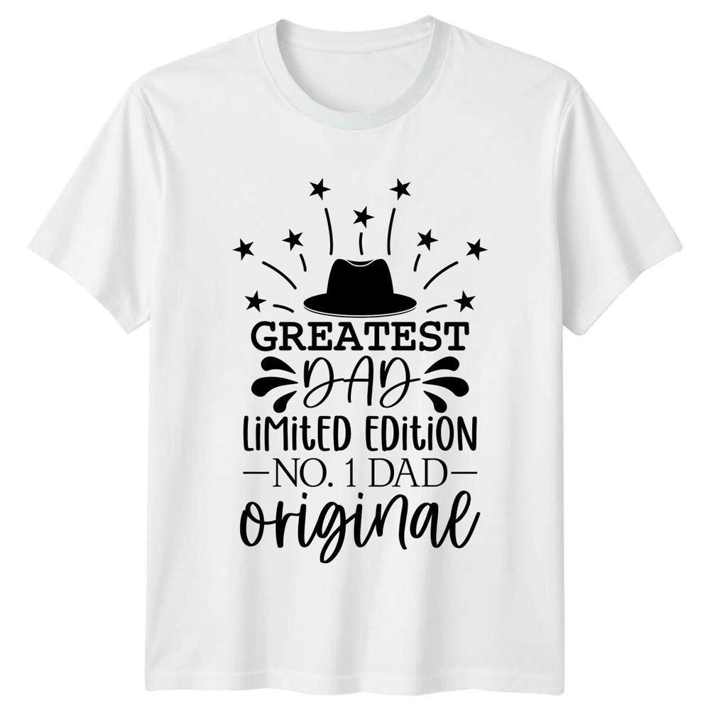 Greatest Dad Limited Edition Unisexs TShirt Fathers Day No 1 Dad S