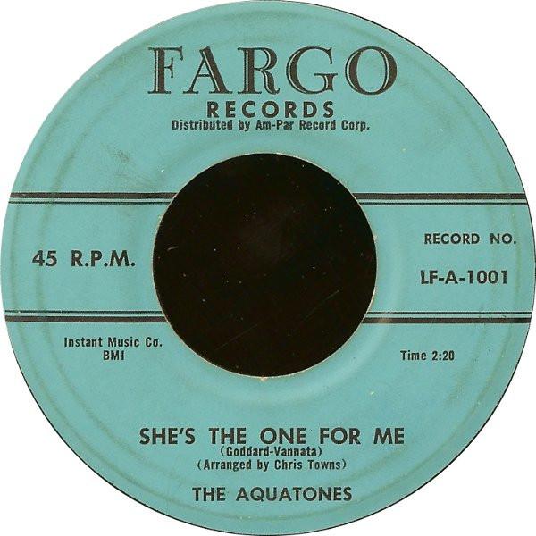 

7inch Record AQUATONES - She s The One For Me / You LFA1001 Fargo Records 1958 US Rock Used