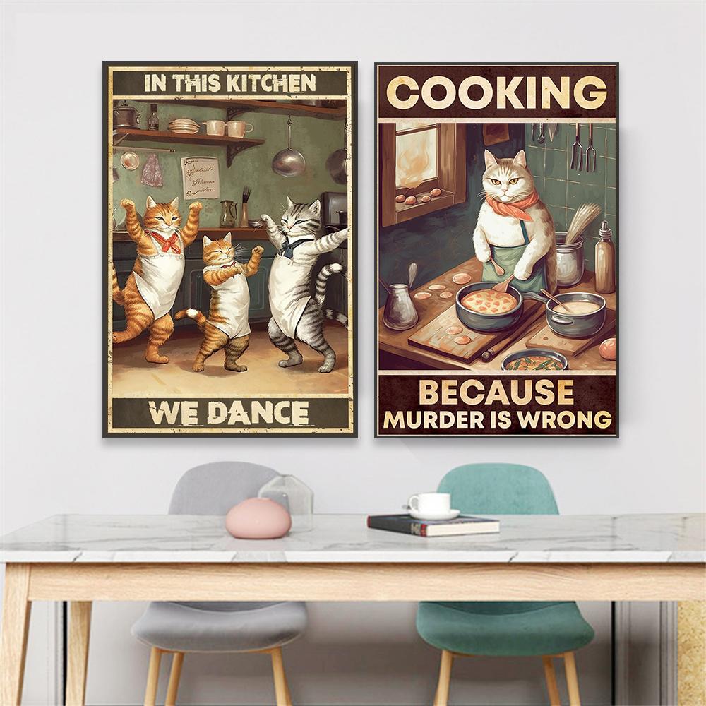 Cute Cat Cooking Poster Cooking In This Kitchen We Dance Poster Prints Funny Cat Animal Canvas Painting Home Kitchen Wall Art