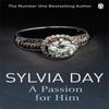 A Passion for Him by Sylvia Day Paperback Book 9781405912310