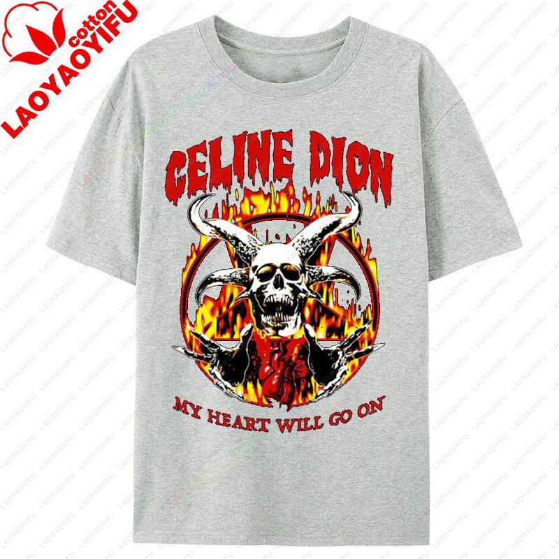 CCeline Dion My Heart Will Go On Funny TShirt Unisex Unisex Cotton Streetwear Popular Shirts Goth Cool Stay Weird Tee