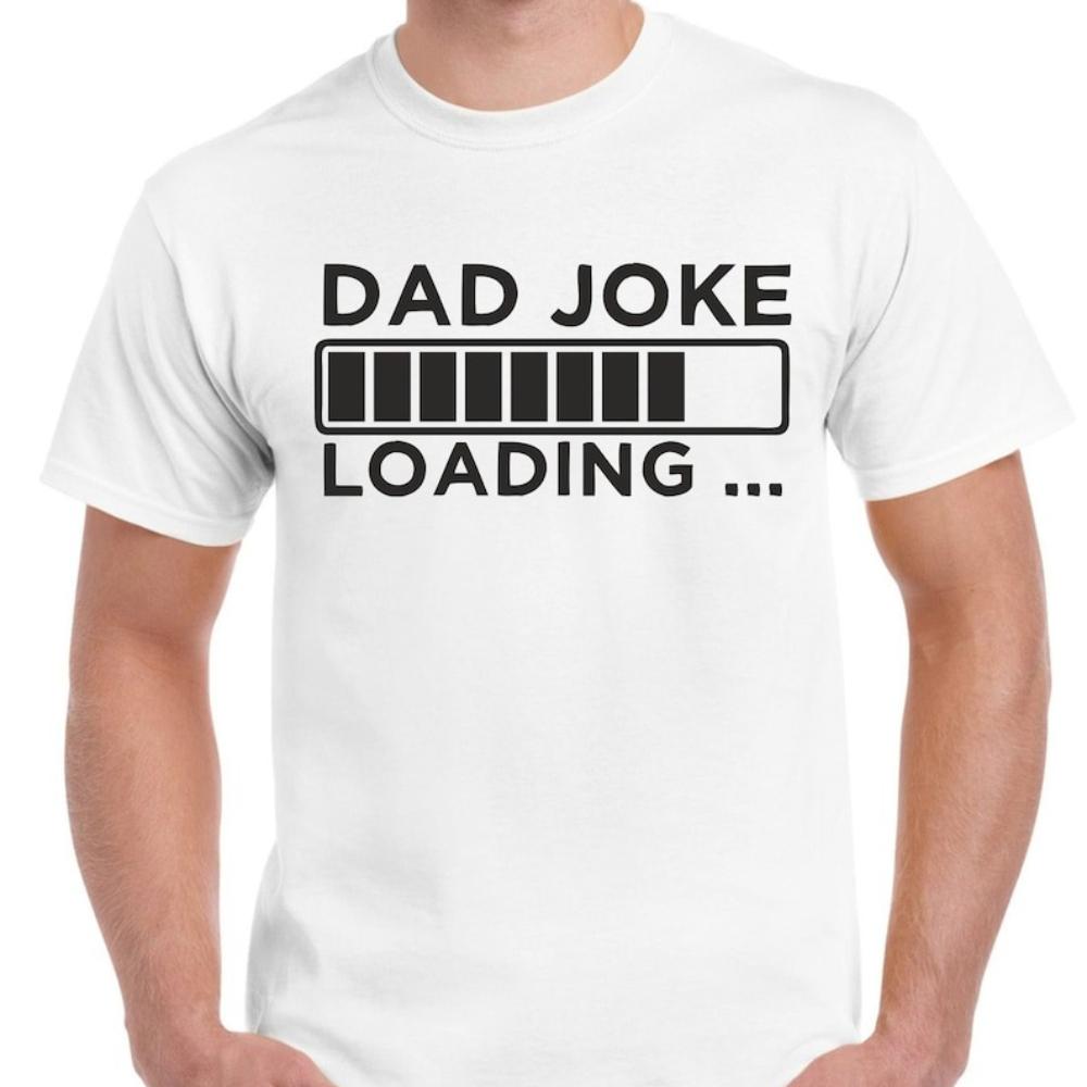 Dad Joke T-Shirt Idee Vatertag T-Shirt Geschenk für Papa Geburtstag Freizeitkleidung Lustiger Text Lädt Humor Papa T-Shirt Baumwoll T-Shirt