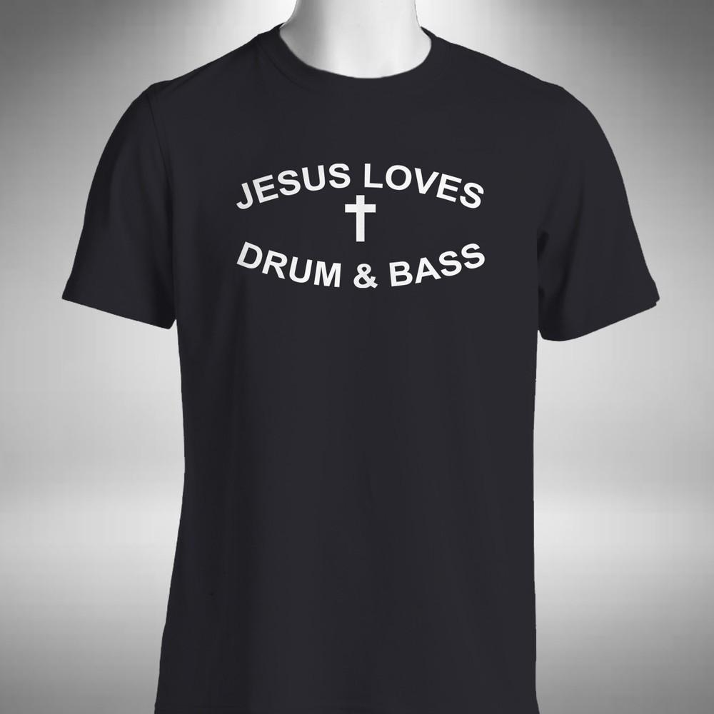 

Jesus Loves Drum and Bass T-Shirt Dj Clubbing Dance Rave Music Jungle Small to 5XL S