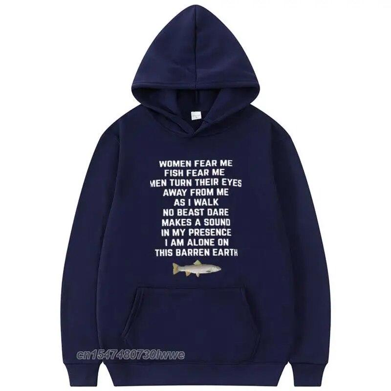 Women Fear Me Fish Fear Me Hoodie Unisex/Women Trendy Style Hoodies Couples Harajuku Streetwear Anime Unisexga Hooded Sweatshirt