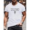 European Sizes Inspirational Cross Quote Print, Pattern Printed Round-neck T-shirt, Suitable for Daily and Home Wear, Simple and Fashionable for Men