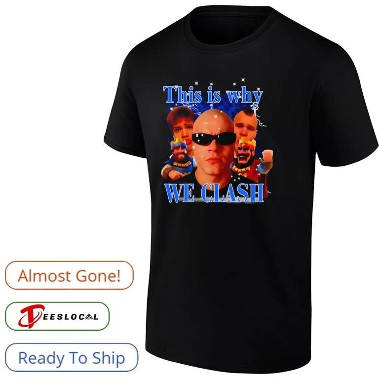 This Is Why We Clash Jynxzi Shirt M
