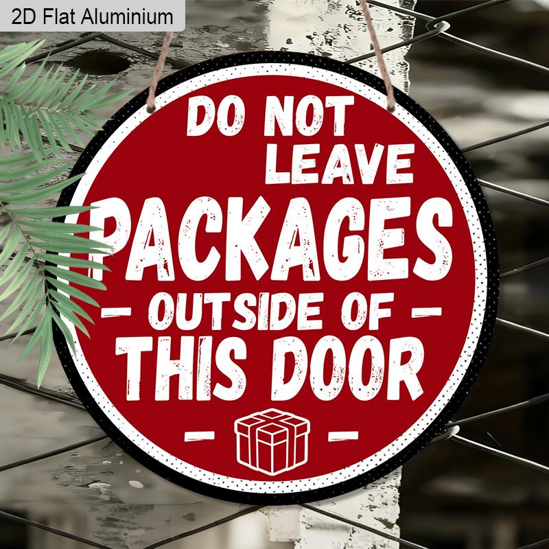 2D Flat 1pc Metro Warning Aluminium Decoration Aluminium Plaque, "DO NOT LEAVE PACKAGES Outside This Door" Lettering Sign, Apartment Entry Decor
