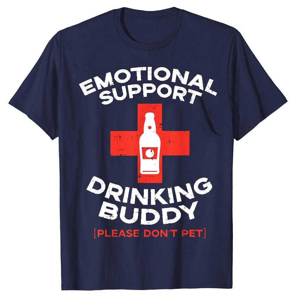 Funny Emotional Support Drinking Beer T Shirts Men Pure Cotton Humor Streetwear Tee Shirt Short Sleeve Unisex Loose Clothing