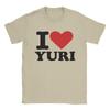 I Love Yuri TShirt Summer  Cotton TShirts For Male Hipster Loose Tshirt Short Sleeve Vintage Tees