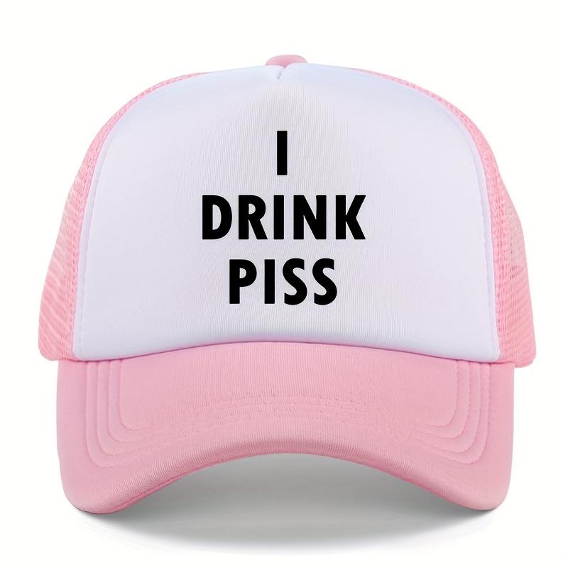 I Drink Piss Funny Trucker Hat Breathable Mesh Baseball Cap Unisex Casual Adjustable