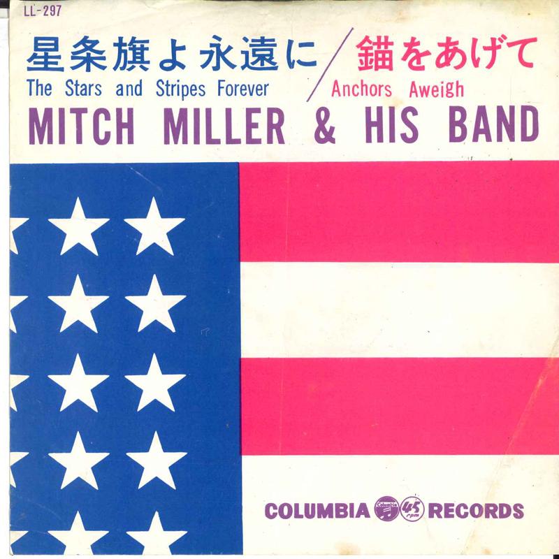 

7inch Record MITCH MILLER & HIS ORCHESTRA - The Stars and Stripes Forever LL297 Columbia 1961 Japan Pop Used