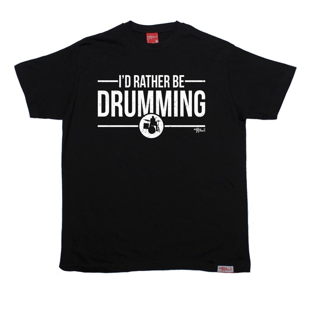 Id Rather Be Drumming T-SHIRT Band Music Drum Drummer Funny birthday gift 2XL
