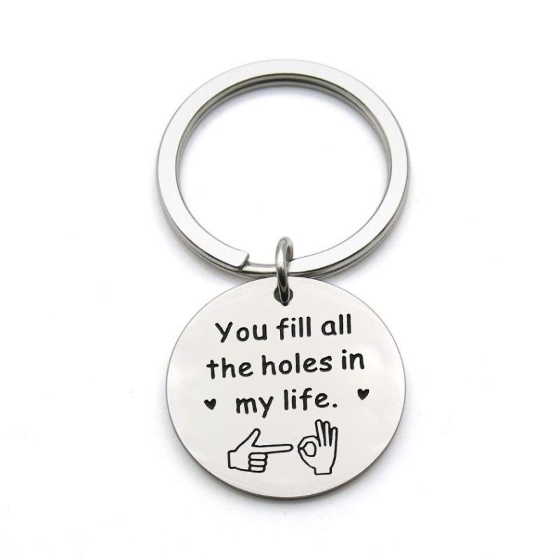 

Pendant You Fill All The Holes in My Life Stainless Steel Keychain Stainless Steel Keychain for Mothers Day and Fathers Day Backpack Bag Pendant 3*3CM