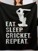 Eat Sleep Cricket Repeat Throw Blanket Personalized Gift Comforter Warm Giant Sofa Blankets