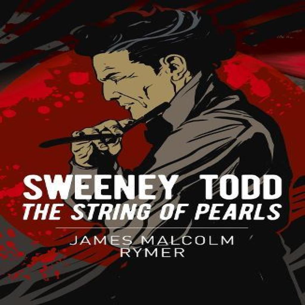 Sweeney Todd The String of Pearls by James Malcolm Rymer Paperback Book 9781398834293