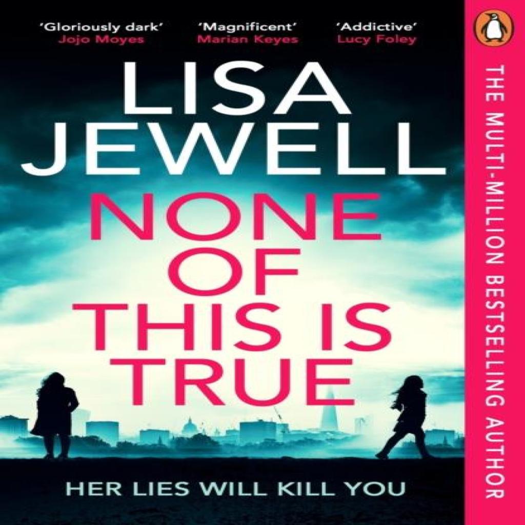 None of This is True by Lisa Jewell Paperback Book 9781804940204