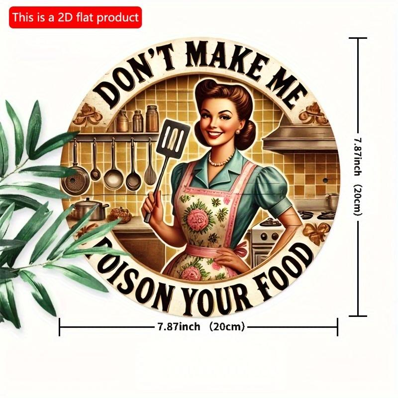 2d Flat 20*20cm, Vintage Kitchen Logo "Don't Make Me Poison Your Food" Wooden Mural for Home, Restaurant, Bar, Cafe, Garage, Dining Area
