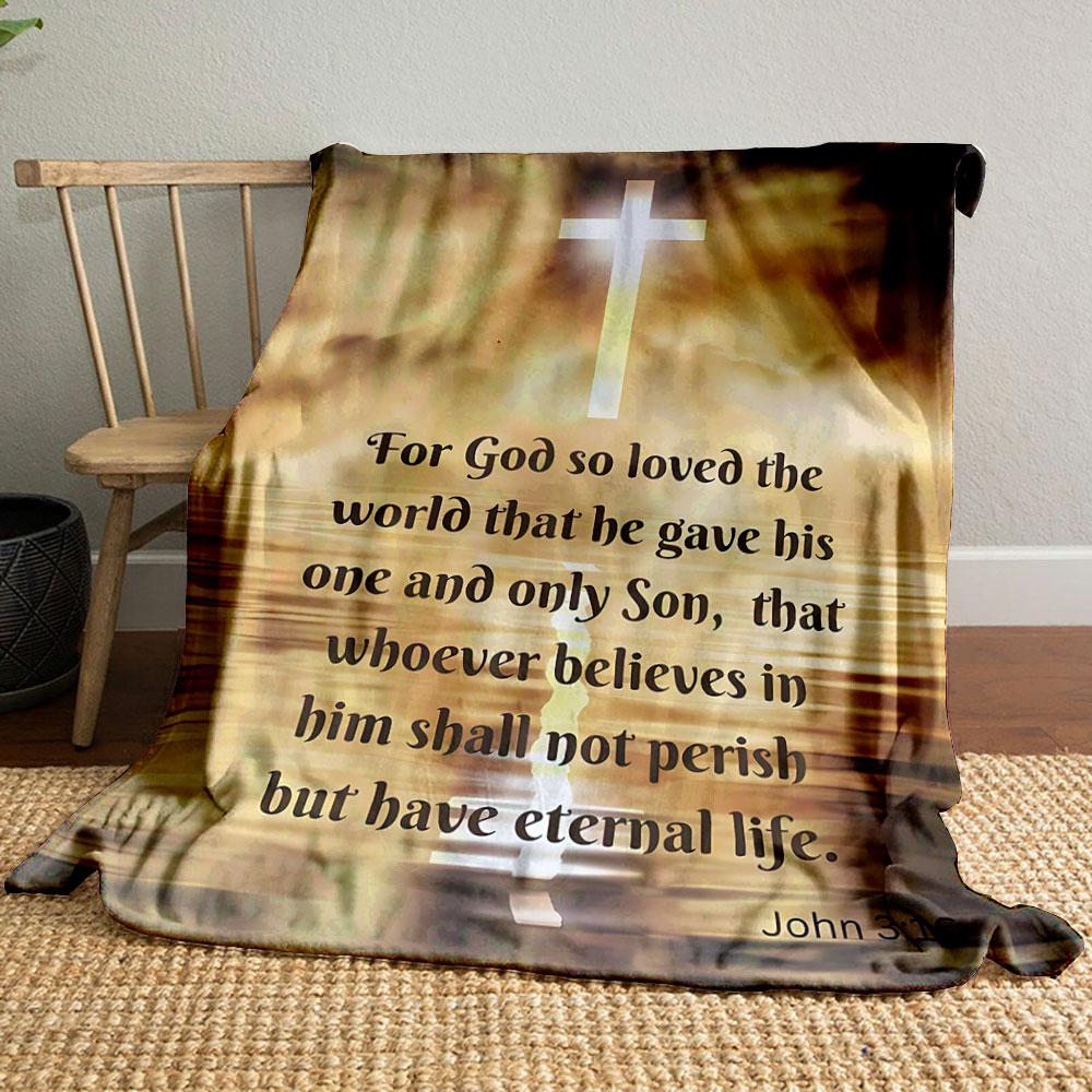 

John 3:16 Scripture Throw Blanket Printed Blanket for Living Room Bed Couch lunch break Soft Cozy Blanket for Friend s festival Gift 80cm x 120cm