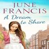 A Dream To Share by June Francis Paperback Book 9781800327962