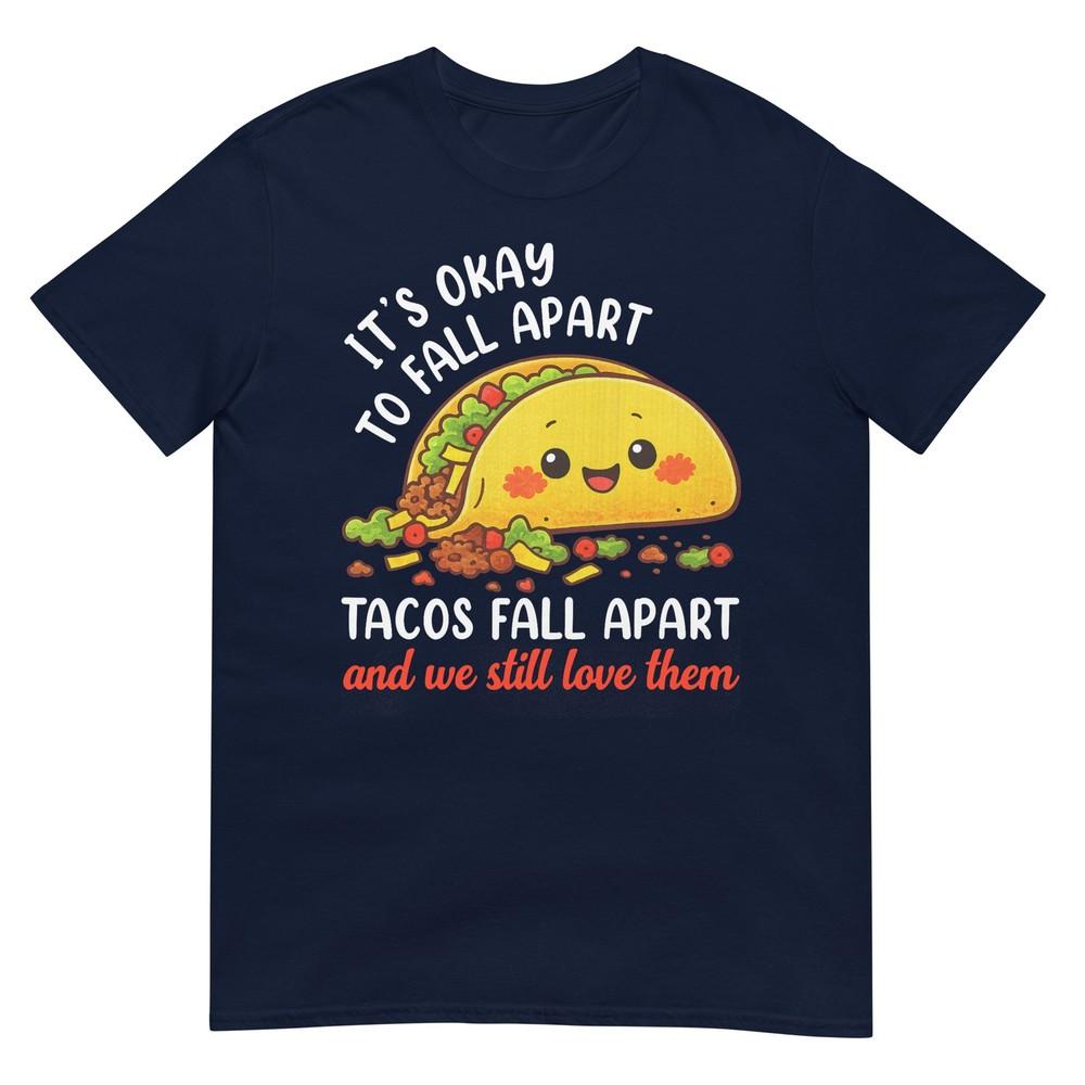 Unisextal Health Taco Its Ok To Fall Apart Awareness Unisex Kids TShirt S