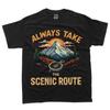 Always Take the Scenic Route Mountain Camping Hikers Graphic T-Shirt