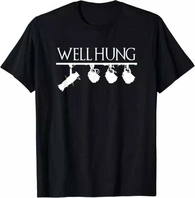 

NEW LIMITED Well Hung Lighting Engineer Technicians Stage Crew Gift T-Shirt Tops Tee 2XL