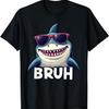Funny Shark Meme BRUH Teenager Kids Men Women Graphic T-Shirt