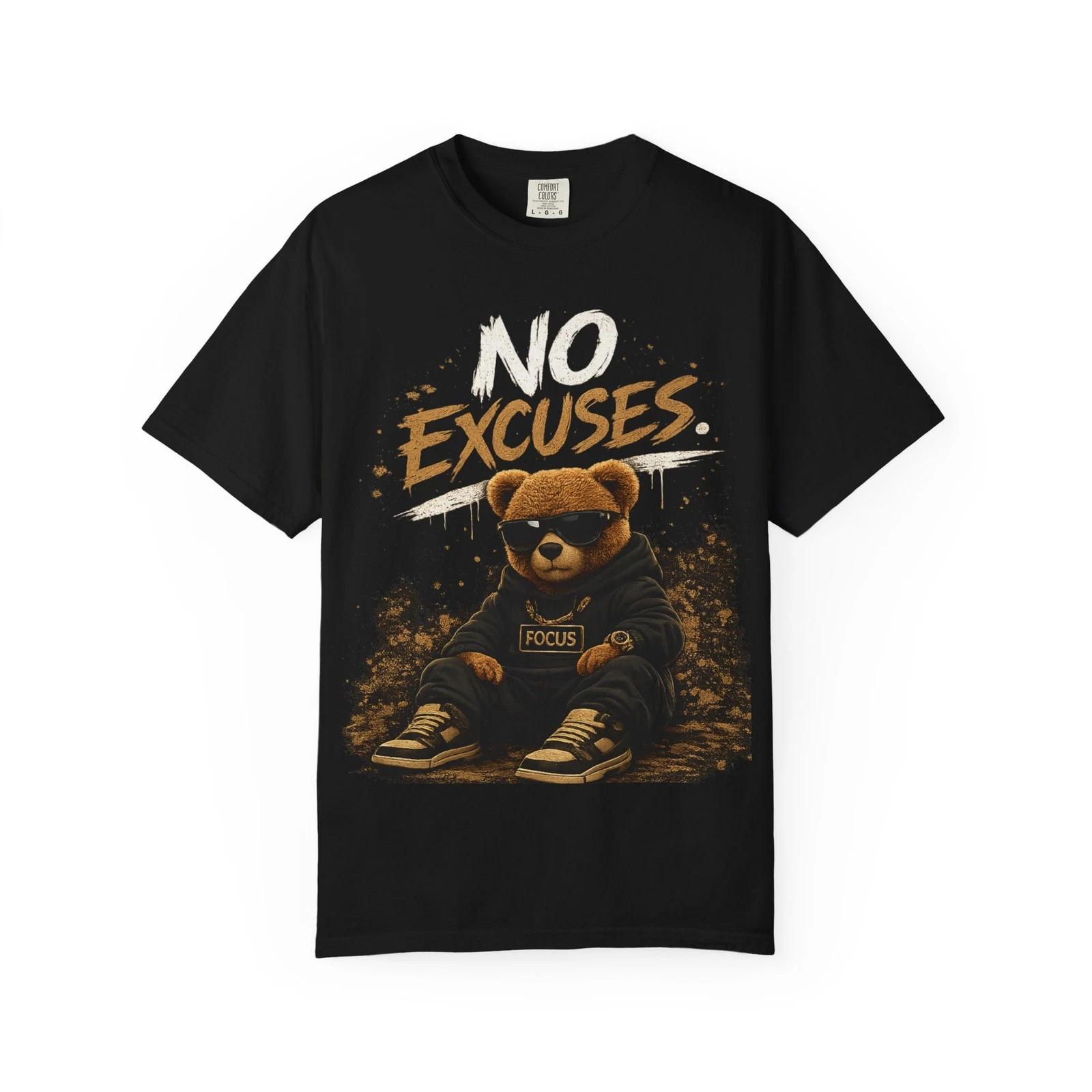 No Excuses Teddy Bear T-Shirt | Build Your Future Focus S